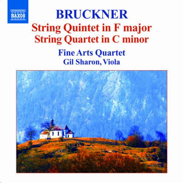 Bruckner, A.: String Quintet in F Major / String Quartet in C Minor